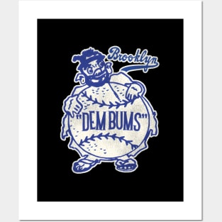 Dem Bums Brooklyn Baseball Team Posters and Art